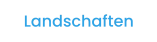 Landschaften