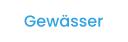 Gewässer